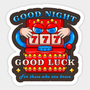 Good Night , Good Luck Sticker